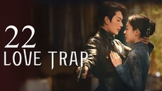 EP22 Love Trap (2024)