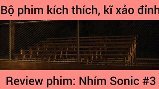 Review phim: Nhím Sonic #3