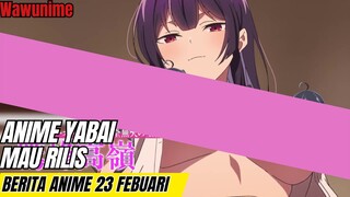 Anime Yabai ini Akan Segera Tayang | Berita anime