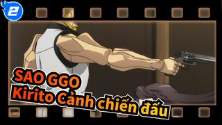 [Đao Kiếm Thần Vực] Kirito Cảnh chiến đấu  của Gun Gale trên mạng_2