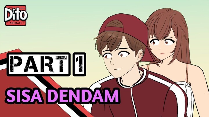 SISA DENDAM PART 1  Animasi Sekolah