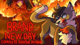 Brand New Day// Complete Ashfur AU M.A.P. (read description)