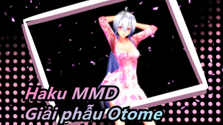 [Haku MMD] Giải phẫu Otome / Chế độ TDA