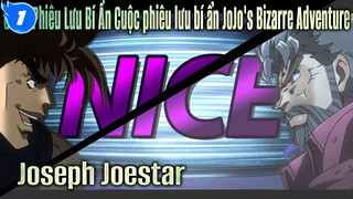 Cuộc Phiêu Lưu Bí Ẩn Cuộc phiêu lưu bí ẩn JoJo's Bizarre Adventure
Joseph Joestar_1