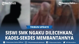 Sekdes Tepis Kepala Desa Lecehkan Siswi SMK di Kolaka Sulawesi Tenggara, Sebut Hanya Dikasih Uang