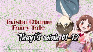 Truyện Cổ Tích Thiếu Nữ Thời Taisho thuyết minh full 01‐12