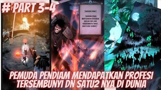 EPISODE 3❗PEMUDA PENDIAM BERHASIL MENDAPATKAN PROFESI TERSEMBUNYI, SATU2 NYA DI DUNIA❗MANHUA MANHWA