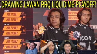 DRAWING LAWAN RRQ LIQUID M6 PLAYOFF! Reaction Streamer SWISS STAGE M6