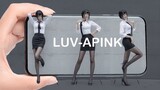 Dance while the boss is not around?❤Apink's Luv