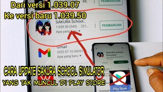 CARA MUNCULIN UPDATE SAKURA SCHOOL SIMULATOR YANG TIDAK MUNCUL DI PLAY STORE || AGUS ASPAM