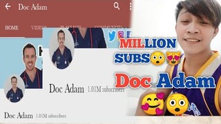 Doc Adam (million subscribers) Visited my Channel OMG!Big THANKS