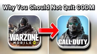 6 Reasons Why You Should Not Quit CODM For Warzone Mobile