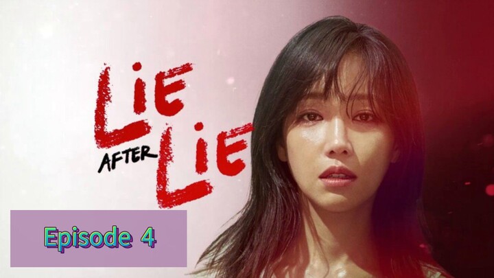 LIE AFTER LIE Episode 4 Tagalog Dubbed