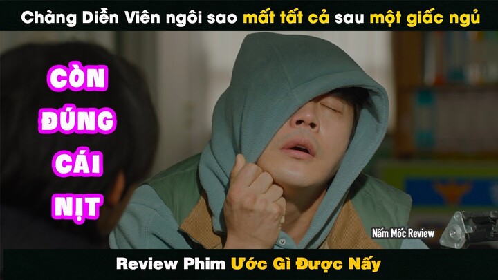 [Review Phim] Chàng Diễn Viên Ngôi Sao Mất Tất Cả Sau Một Giấc Ngủ