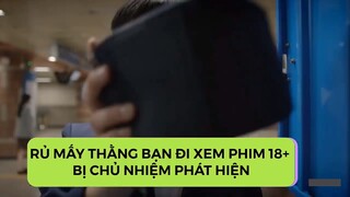 [Reply 1988] Rủ mấy thằng bạn đi xem phim heo bị chủ nhiệm phát hiện