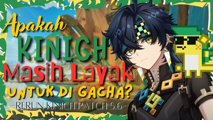 👾APAKAH KALIAN SIAP UNTUK RE-RUN KINICH PATCH 5.6⁉️👾