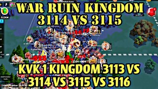 WAR RUIN KINGDOM 3114 VS 3115 !! rise of kingdom siapa yang akan WIN kvk