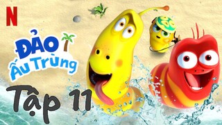 Đảo ấu trùng (Tập 11)