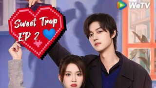 Sweet Trap EP 2 💙