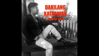 DAKILANG KATAPATAN (cover) - Ayril