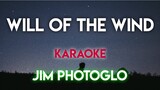 WILL OF THE WIND - JIM PHOTOGLO (KARAOKE VERSION) #music #lyrics #karaoke #trending #trend #song