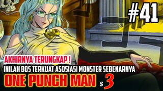 AKHIRNYA TERUNGKAP _ INILAH DALANG ASOSIASI MONSTER SEBENARNYA - ONE PUNCH MAN SEASON 3 PART 17