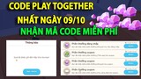 Code Play Together Tháng 10 Mới Nhất Ngày 09/10 - Code Play Together Cho Người Mới Bắt Đầu