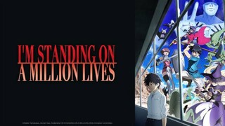 S1 Ep2 I'm Standing On A Million Lives English Dubbed