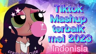 Mashup tiktok terbaik Mei 2023