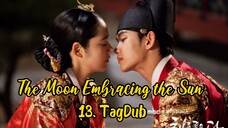 13- The Moon Embracing the Sun 🌞 TagDub kdrama ✔️👑