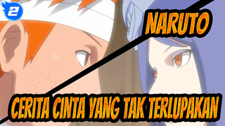 [Naruto] Cerita Cinta yang Tak Terlupakan Dilukiskan Oleh Kishimoto - Menjadi Berangin_2