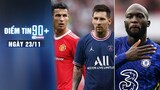 Điểm tin 90+ ngày 23/11 | CR7 và Messi lọt vào đề cử The Best 2021; Lukaku trở lại trước đại chiến