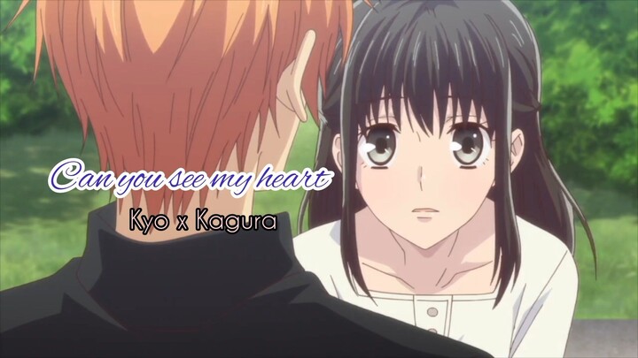 Kyo x Kagura - Can You See My Heart by Heize | Fruits Basket