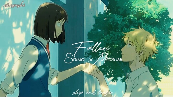 |Fallen||Shima's Pov|Shima x Mitsumi |Skip and loafer amv|| #BilibiliAniSummerfair