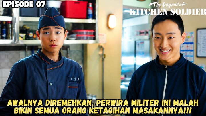 THE LEGEND OF KITCHEN SOLDIER EPISODE 7
