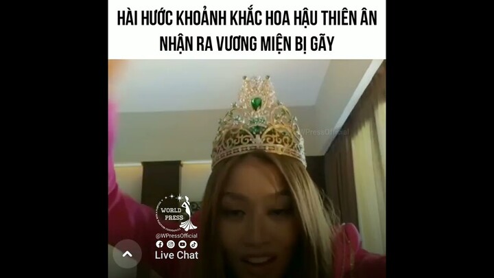 Hoa Hậu Thiên Ân nhận ra vương miện bị gãy khoảnh khắc hài hước Miss Grand International 2022