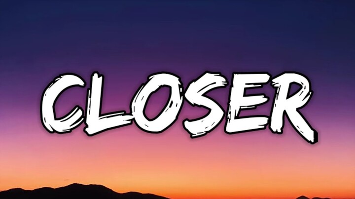 The Chainsmokers - Closer (Lyrics)