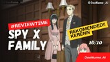 #ReviewTime Anime Spy x Family
