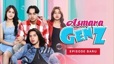 Asmara Gen Z Ep185 Full