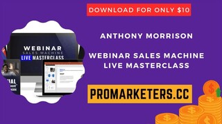 Anthony Morrison – Webinar Sales Machine Live Masterclass