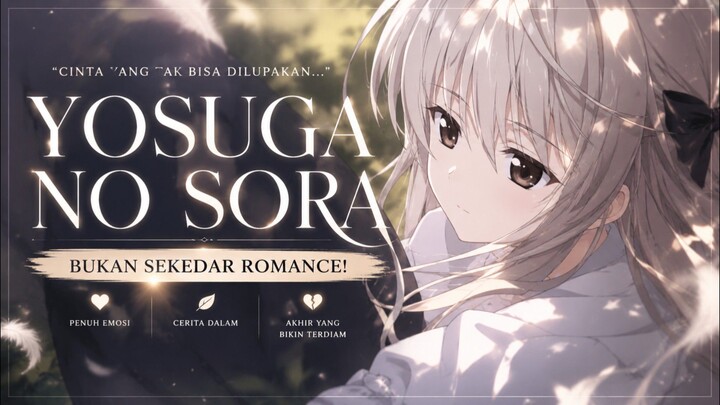 Bukan sekedar romance | Yosuga No Sora