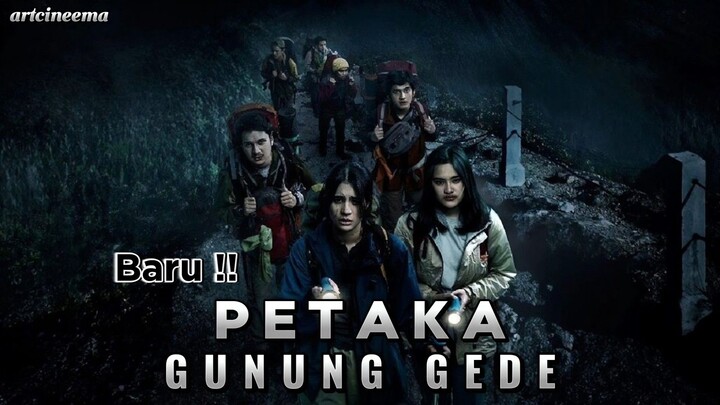 PETAKA GUNUNG GEDE (2025) - TERBARU DI BIOSKOP