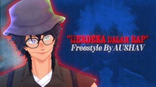 "MEREKA DALAM RAP" Freestyle By AUSHAV [#MerdekaDalamRap + My Hero Academia & Hip-Hop Tribute]