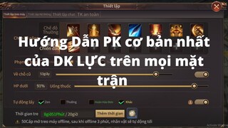 Đấu Trường LSV | Tổng hợp PK cơ bản cho DK lực dễ nhất mọi mặt trận | DK lực