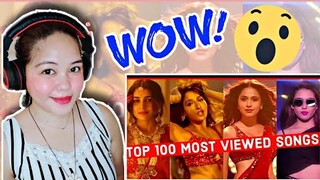 Top 100 Most Viewed Indian Songs on YouTube Of All Time | Reaction