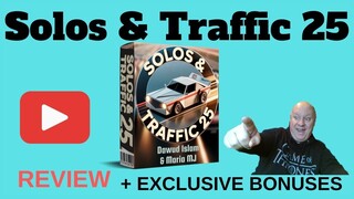 Solos & Traffic 25 Review: Traffic for Any Niche Without Paid Ads