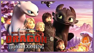 How to Train Your Dragon: Homecoming 2019 | Short/Animation