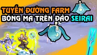 Tuyến đường Farm bóng ma trên đảo Seirai | Nguyên liệu nâng cấp Kokomi, Aloy, Lao xiên cá | FARM #1
