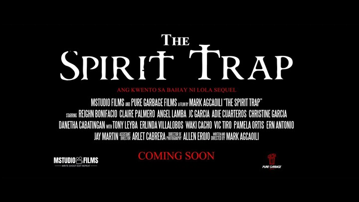 THE SPIRIT TRAP OFFICIAL TRAILER