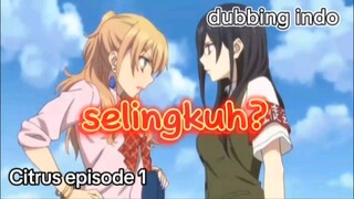 ketika aku pindah sekolah Citrus Dubbing indo